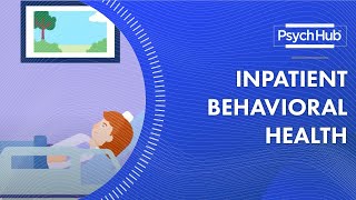 Inpatient Behavioral Health [upl. by Ellehs]