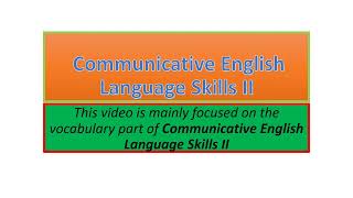 Communicative English Language Skills II vocabulary part one [upl. by Christabelle]