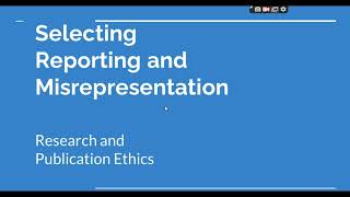 Selective Reporting and Misrepresentation of data Research and Publication ethics Phd coursework [upl. by Notseh]