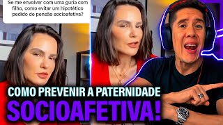 Como Se Prevenir Da Paternidade Socioafetiva E Pensão Socioafetiva [upl. by Thorny]