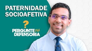 Paternidade socioafetiva O que é Como fazer o reconhecimento [upl. by Camilo]